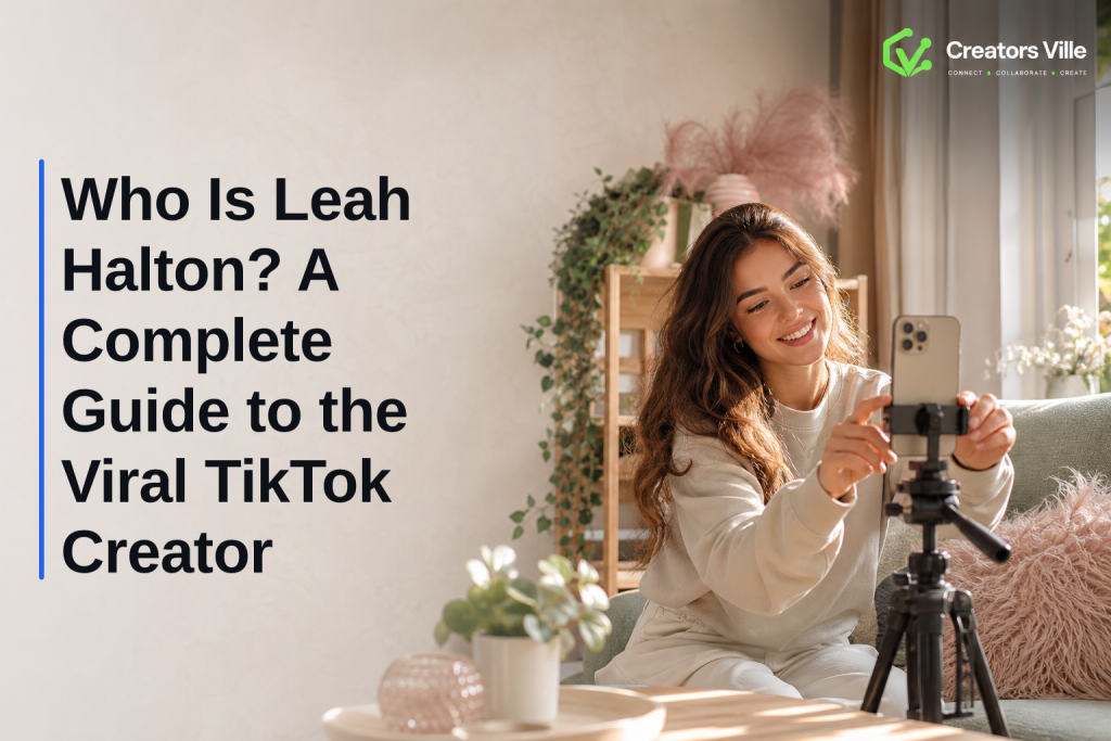 Who Is Leah Halton? A Complete Guide to the Viral TikTok Creator