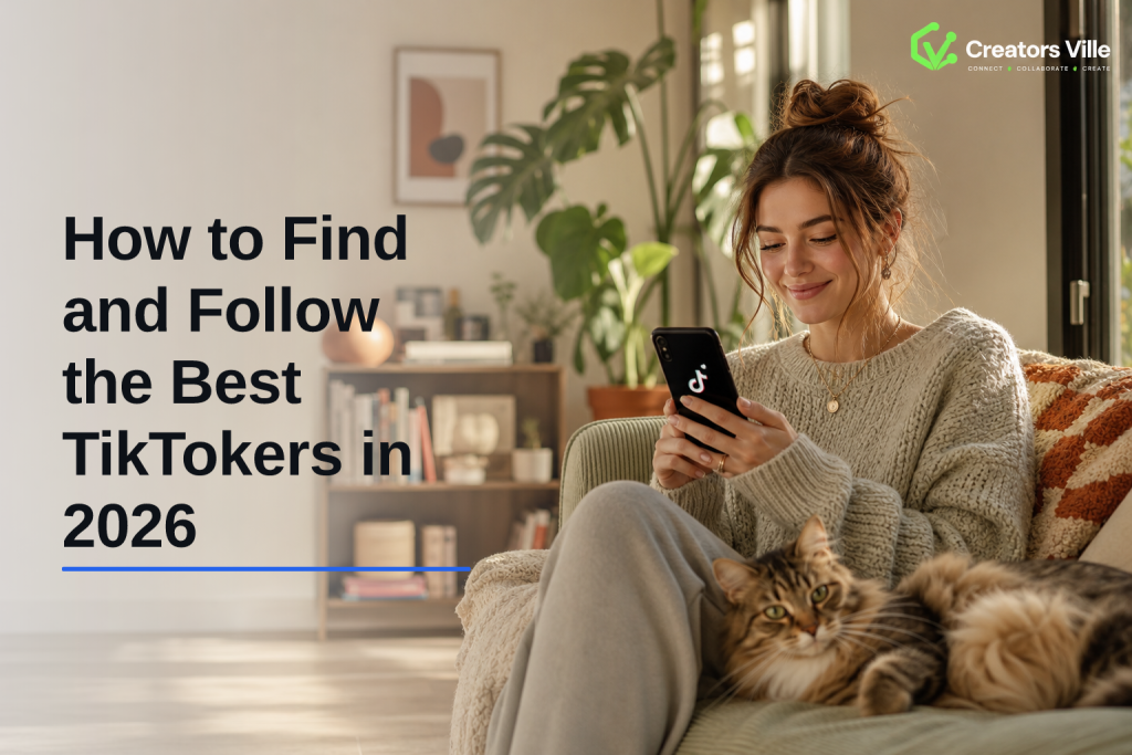 How to Find and Follow the Best TikTokers in 2026